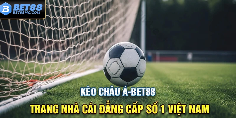 Định nghĩa về kèo Châu Á