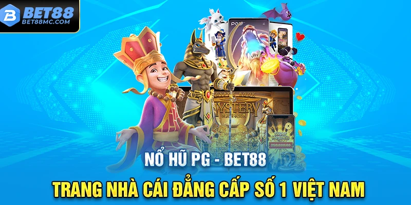 Khái niệm nổ hũ PG